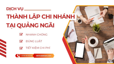 dịch vụ thành lập chi nhánh tại Quảng Ngãi