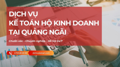 Dịch vụ kế toán hộ kinh doanh Quảng Ngãi